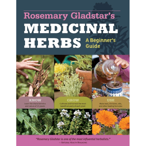 Herbal Guides - Rosemary Gladstar s Medicinal Herbs Hot on Sale