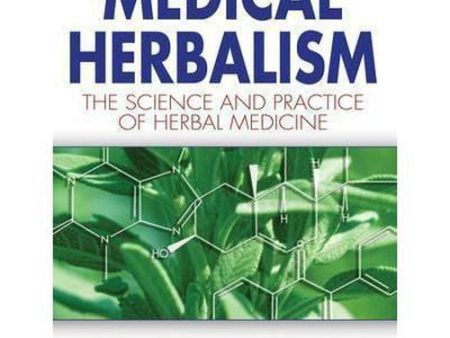 Herbal Guides - Medical Herbalism by David Hoffman Online now