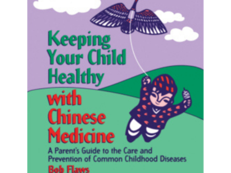 Keeping Your Child Healthy with Chinese Medicine Discount