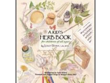 Herbal Guides - Kid s Herb Book by Leslie Tierra Sale