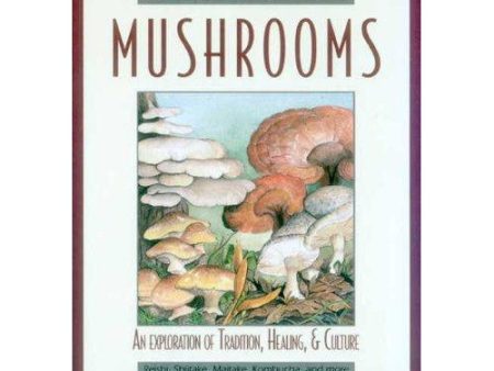 Mushrooms - Medicinal Mushrooms by Christopher Hobbs Online